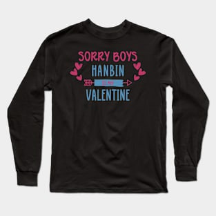 Sorry Boys Hanbin Is My Valentine ZEROBASEONE Long Sleeve T-Shirt